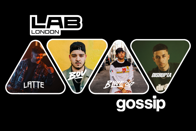 Bou, Disrupta, Latte, and B Live 247 in The Lab LDN | Gossip Records Takeover