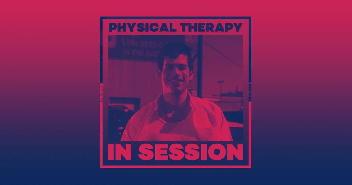 In Session: Physical Therapy