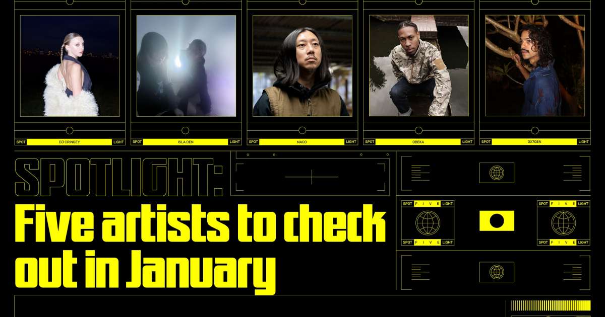 Spotlight: Five artists to check out in January 2025