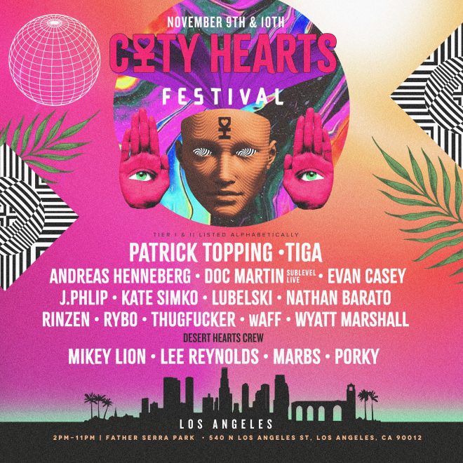 City Hearts returns to Los Angeles with Patrick Topping, J.Phlip and more