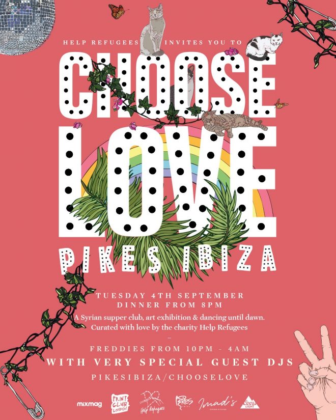 Help Refugees launch Choose Love charity night at Pikes Ibiza